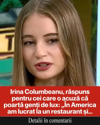 Irina columbeanu, atacată pentru gențile de lux în timp ce îl sprijină financiar pe tatăl ei: „Eu știu ce fac, nu am nimic de demonstrat”