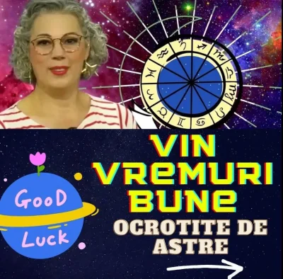 Se schimbă totul în România din 2026! Camelia Pătrășcanu a făcut anunțul: Zodiile care intră într-o nouă eră