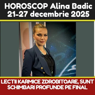 Horoscop Alina Bădic. Zodia care trebuie să pună punct relației sau să își schimbe jobul. E scris în stele