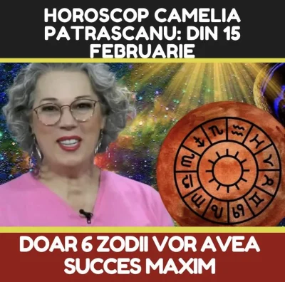 Profeția Cameliei Pătrășcanu pentru 2026! Zodiile care își schimbă viața radical. Ce face „Planeta lui Hristos”