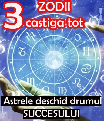 Lovitură totală pentru 3 zodii în martie! Viața li se schimbă radical: Banii trag la ei ca un magnet!