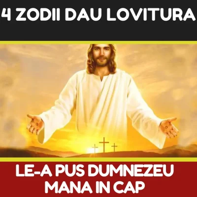 Dumnezeu le pune mâna în cap! Cele 4 zodii care dau lovitura în martie 2026. Vin banii și norocul peste ei!