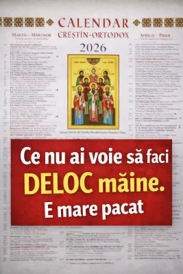 Sărbătoare pe 7 martie! Ce a făcut un sfânt când și-a prins soția cu altul. Detaliul uluitor din calendarul ortodox