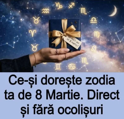 Nu-i mai lua flori de 8 Martie! Ce își dorește fiecare femeie, de fapt, în funcție de zodie